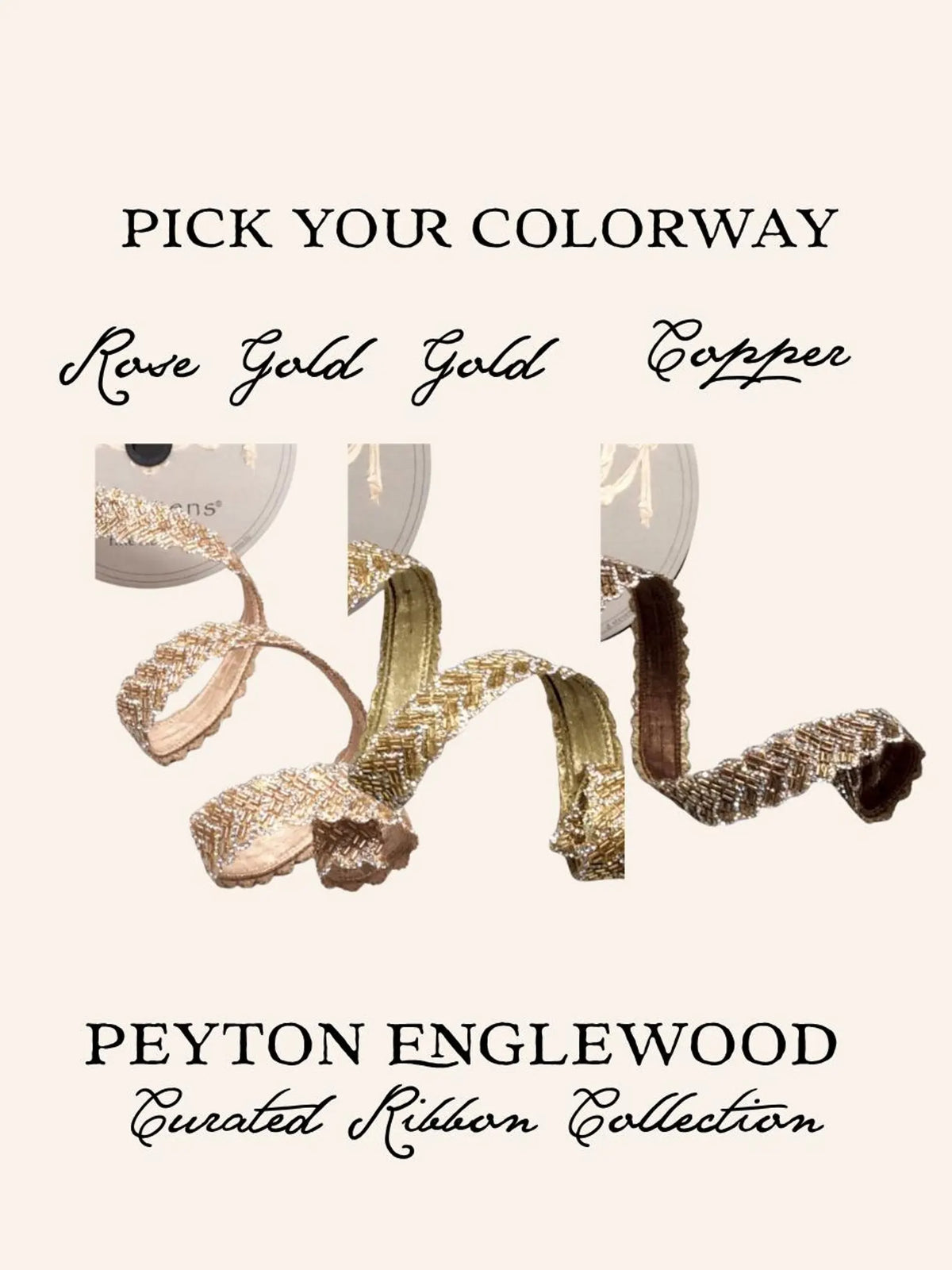 Promotional graphic for the Peyton Englewood Curated Ribbon Collection, featuring three spools of D Stevens Chevron jeweled ribbon in rose gold, gold, and copper colors with matching draped ribbons on a light beige background.